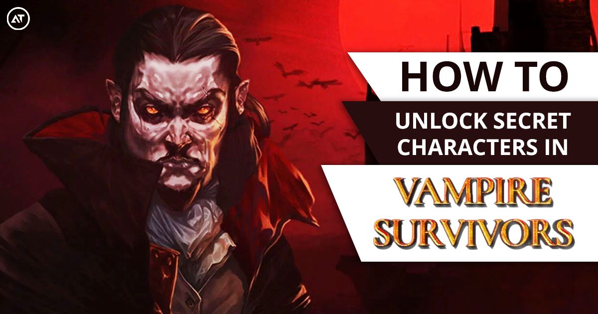 Simple Guides To Unlock Secret Characters In Vampire Survivors