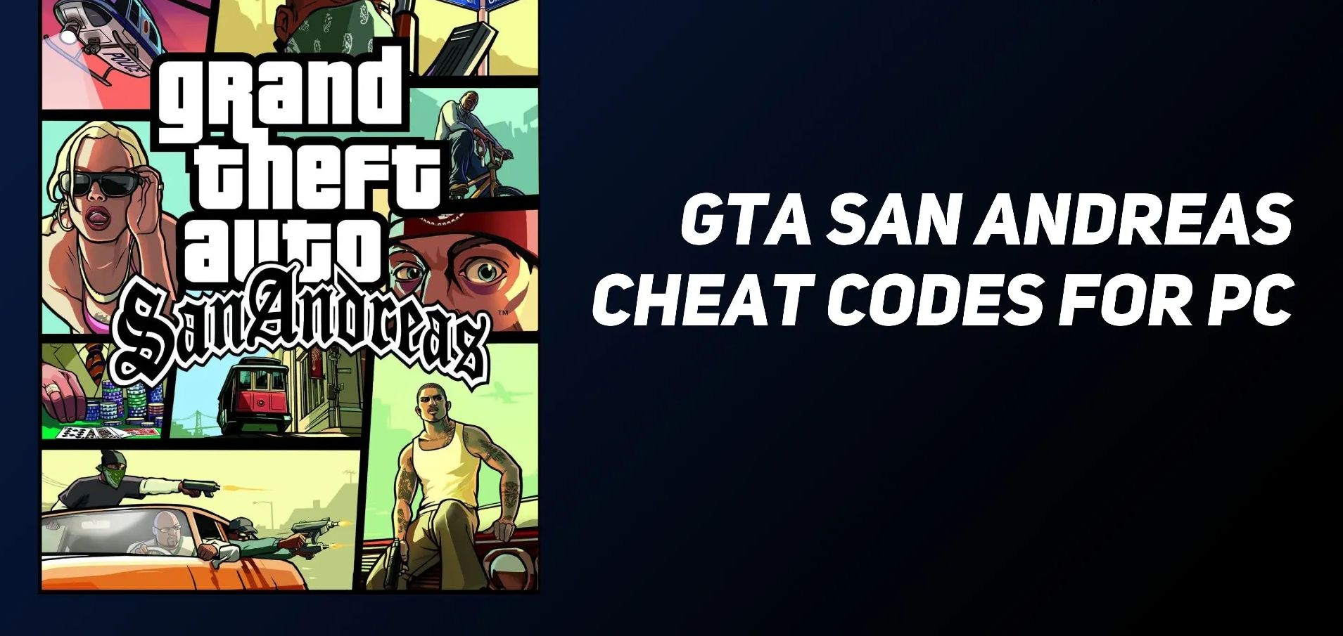 GTA San Andreas Vehicles Cheat Codes for Xbox Series X/S, Xbox One, PS4
